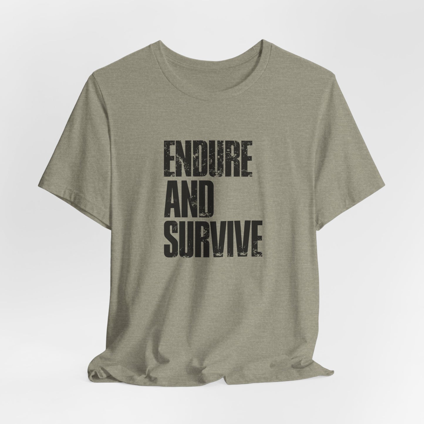 Endure & Survive