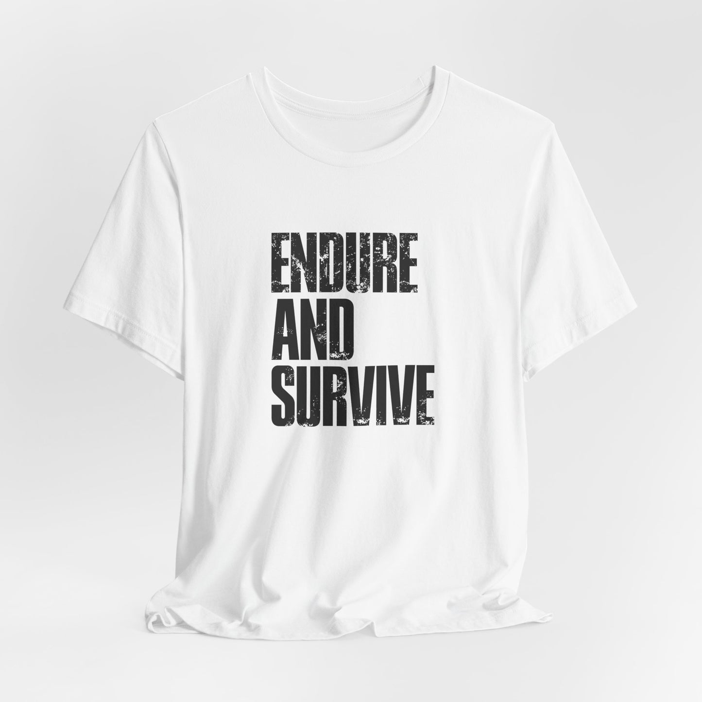 Endure & Survive